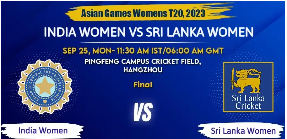 India vs Sri Lanka Women Today Match Prediction & Live Odds - Final Asian Games 2023