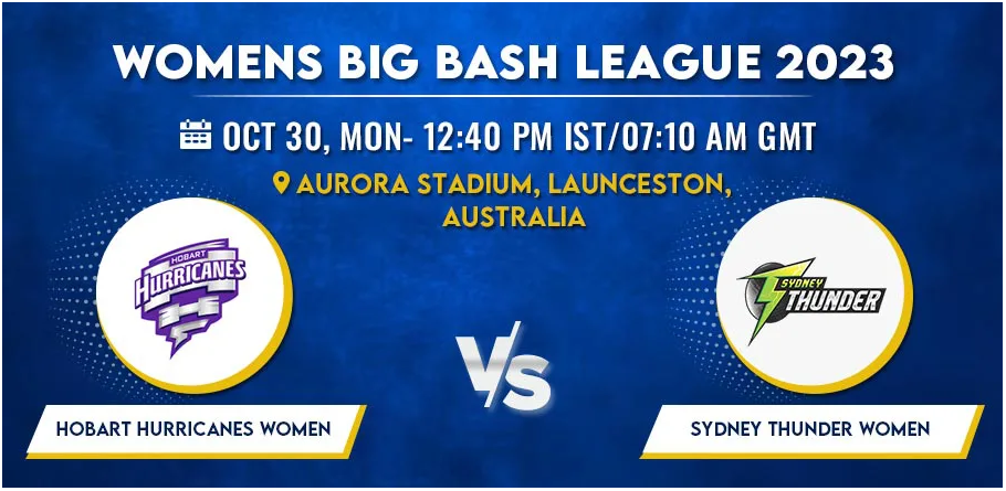 Hobart Hurricanes vs Sydney Thunder Women T20 Today Match Prediction & Live Odds - WBBL 2023