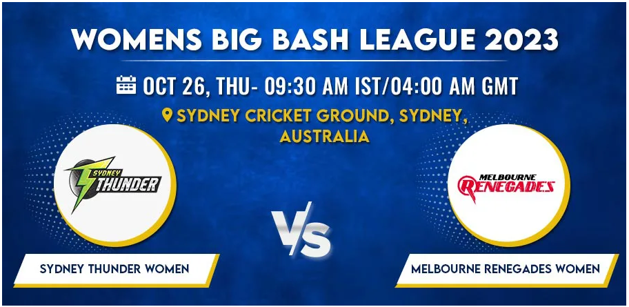 Sydney Thunder vs Melbourne Renegades Women T20 Today Match Prediction & Live Odds - WBBL 2023