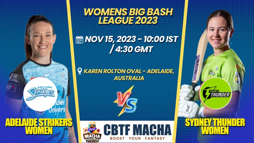 Adelaide Strikers vs Sydney Thunder Women T20 Today Match Prediction & Live Odds - WBBL 2023