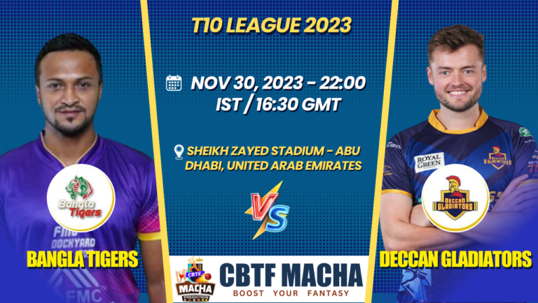 Bangla Tigers vs Deccan Gladiators Today Match Prediction & Live Odds - T10 League 2023