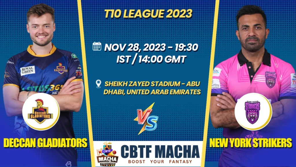 Deccan Gladiators vs New York Strikers Today Match Prediction & Live Odds - T10 League 2023