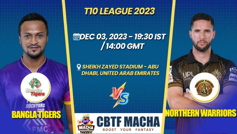 Bangla Tigers vs Northern Warriors Today Match Prediction & Live Odds - T10 League 2023