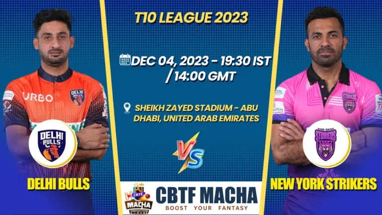 Delhi Bulls vs New York Strikers Today Match Prediction & Live Odds - T10 League 2023