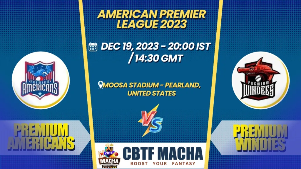 Premium Americans vs Premium Windies Today Match Prediction & Live Odds - American Premier League 2023