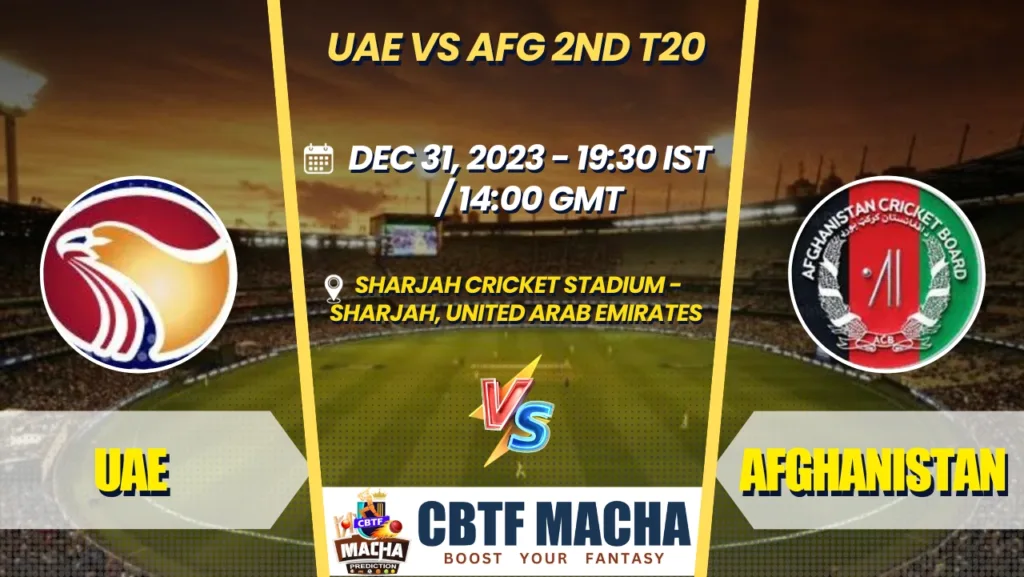 UAE vs Afghanistan 2nd T20 Match Prediction, Betting Tips & Odds