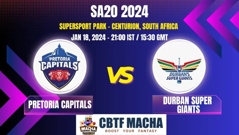 Pretoria Capitals vs Durban Super Giants Today Match Prediction & Live Odds - SA20 2024