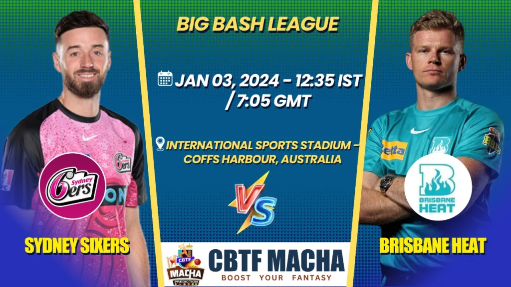 Sydney Sixers vs Brisbane Heat Today Match Prediction & Live Odds - BBL 2024