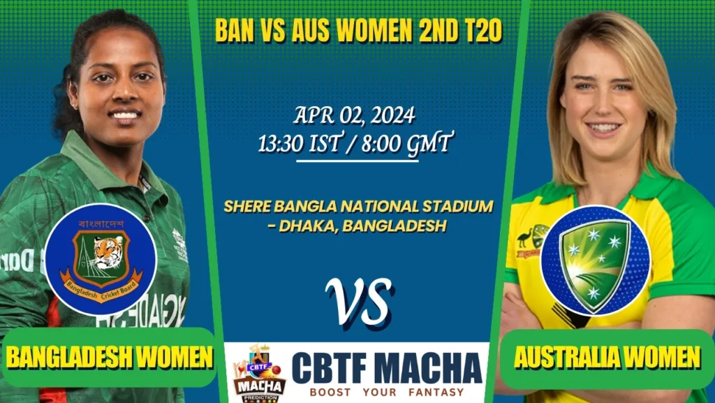 Bangladesh vs Australia Women 2nd T20 Match Prediction, Betting Tips & Odds