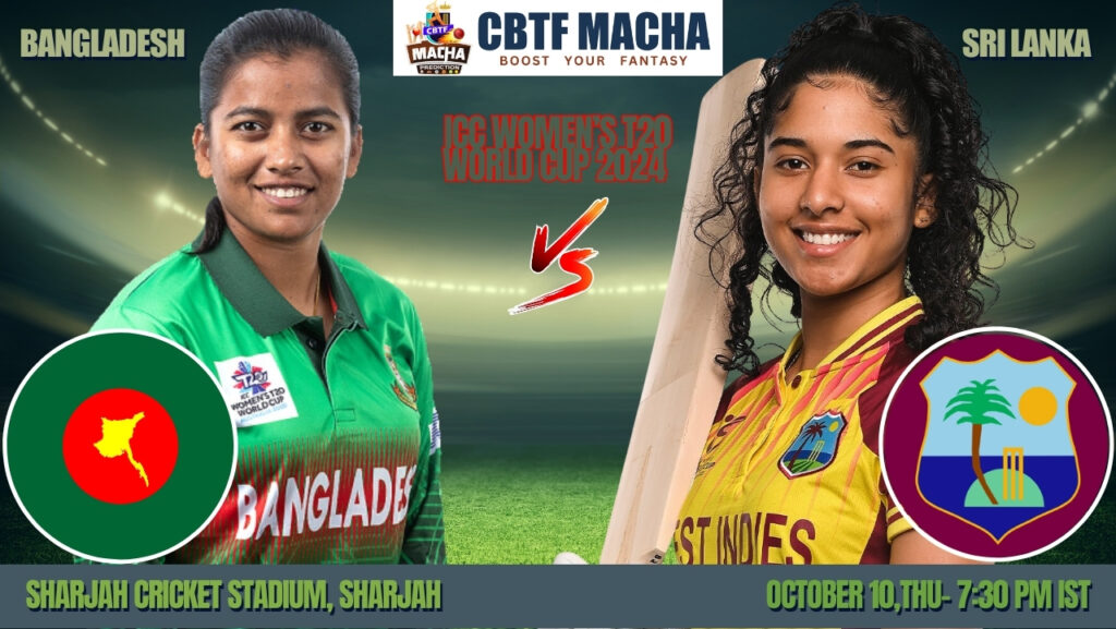 Women's T20 World Cup 2024: Match 13, Bangladesh-W vs West Indies-W Match Prediction