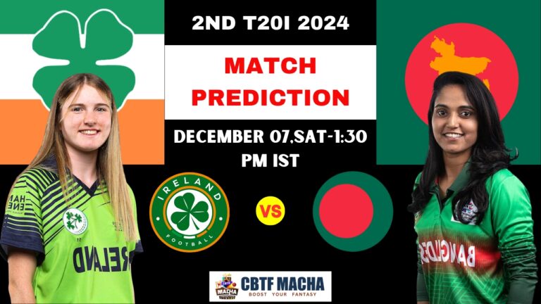 Bangladesh Women vs Ireland Women Match Prediction - Who will win today’s 2nd T20I match between BAN-W vs IRE-W?