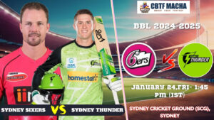 BBL 2025: Challenger, SIX vs THU Match Prediction – Who will win today’s BBL match between SIX vs THU?