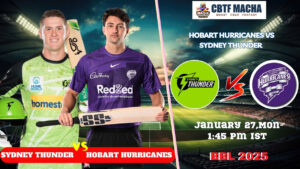 BBL 2025: Final, HUR vs THU Match Prediction – Who will win today’s BBL match between HUR vs THU?