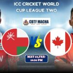 Oman vs Canada, ICCCWCLT, Today Match Prediction