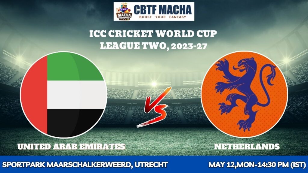United Arab Emirates vs Netherlands, ICCCWCLT, Today Match Prediction