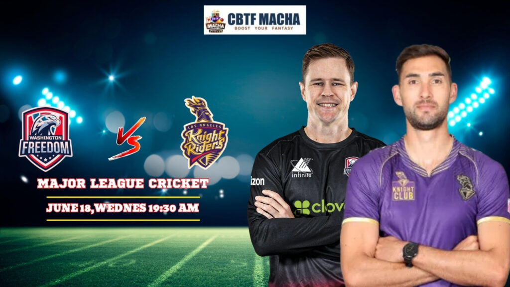 Washington Freedom vs Los Angeles Knight Riders, MLC, Today Match Prediction
