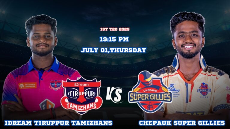 Chepauk Super Gillies vs IDream Tiruppur Tamizhans, TNPLT20, Today Match Prediction