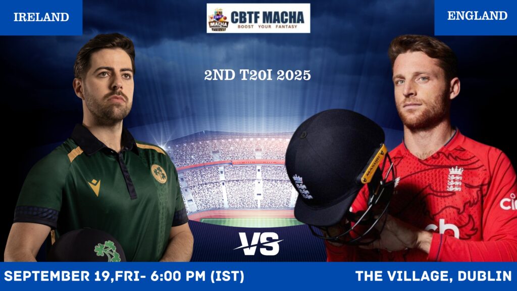 Ireland vs England Match Prediction, 2nd T20I – Who will win today’s match between IRE vs ENG?
