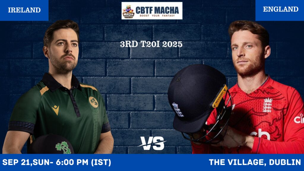 Ireland vs England Match Prediction, 3rd T20I – Who will win today’s match between IRE vs ENG?