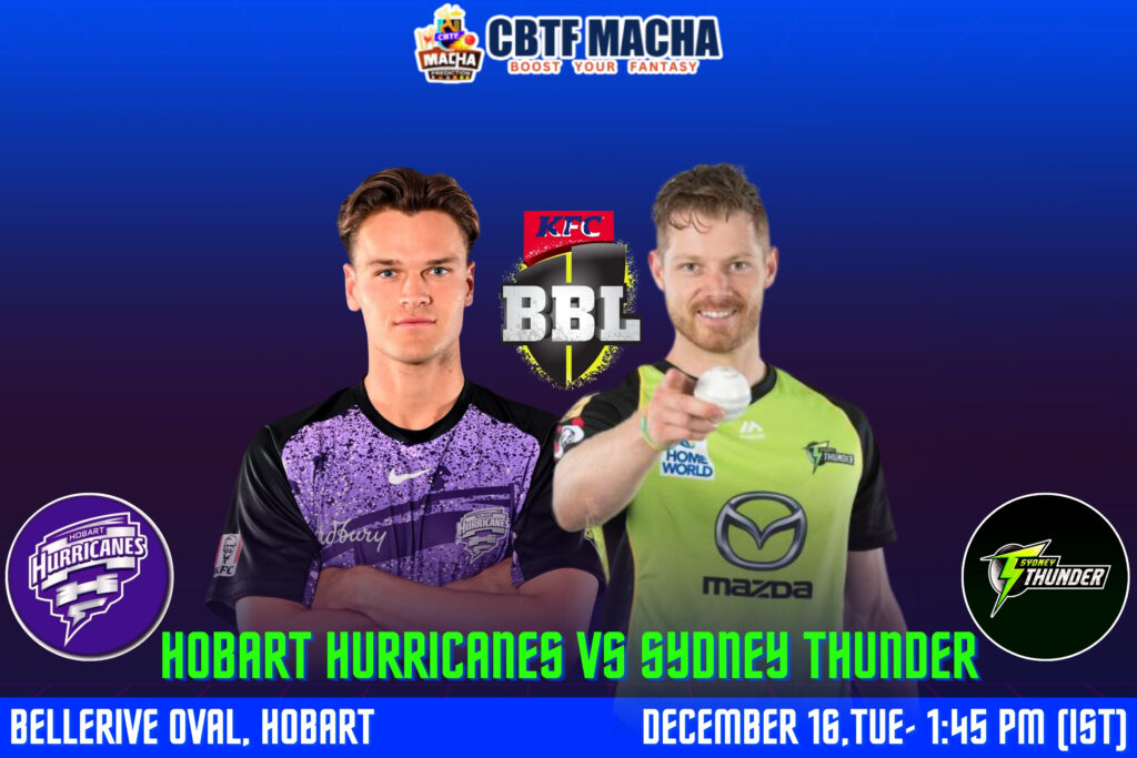 BBL 2025-26: Match 3, HUR vs THU Match Prediction – Who will win today’s BBL match between Hobart Hurricanes vs Sydney Thunder?
