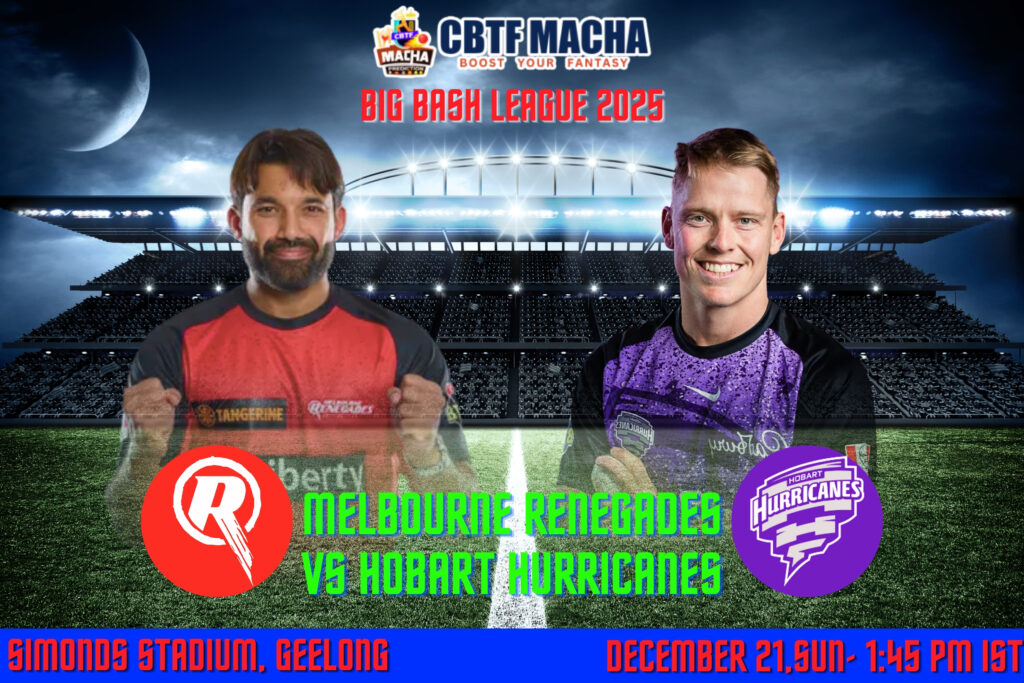 BBL 2025-26: Match 8, REN vs HUR Match Prediction – Who will win today’s BBL match between Melbourne Renegades vs Hobart Hurricanes?