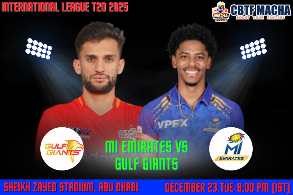 ILT20 2025-26: Match 26, MIE vs GG Match Prediction – Who will win today’s ILT20 match between MI Emirates vs Gulf Giants?