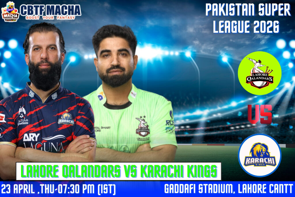 Lahore Qalandars vs Karachi Kings, PSLT20, Today Match Prediction